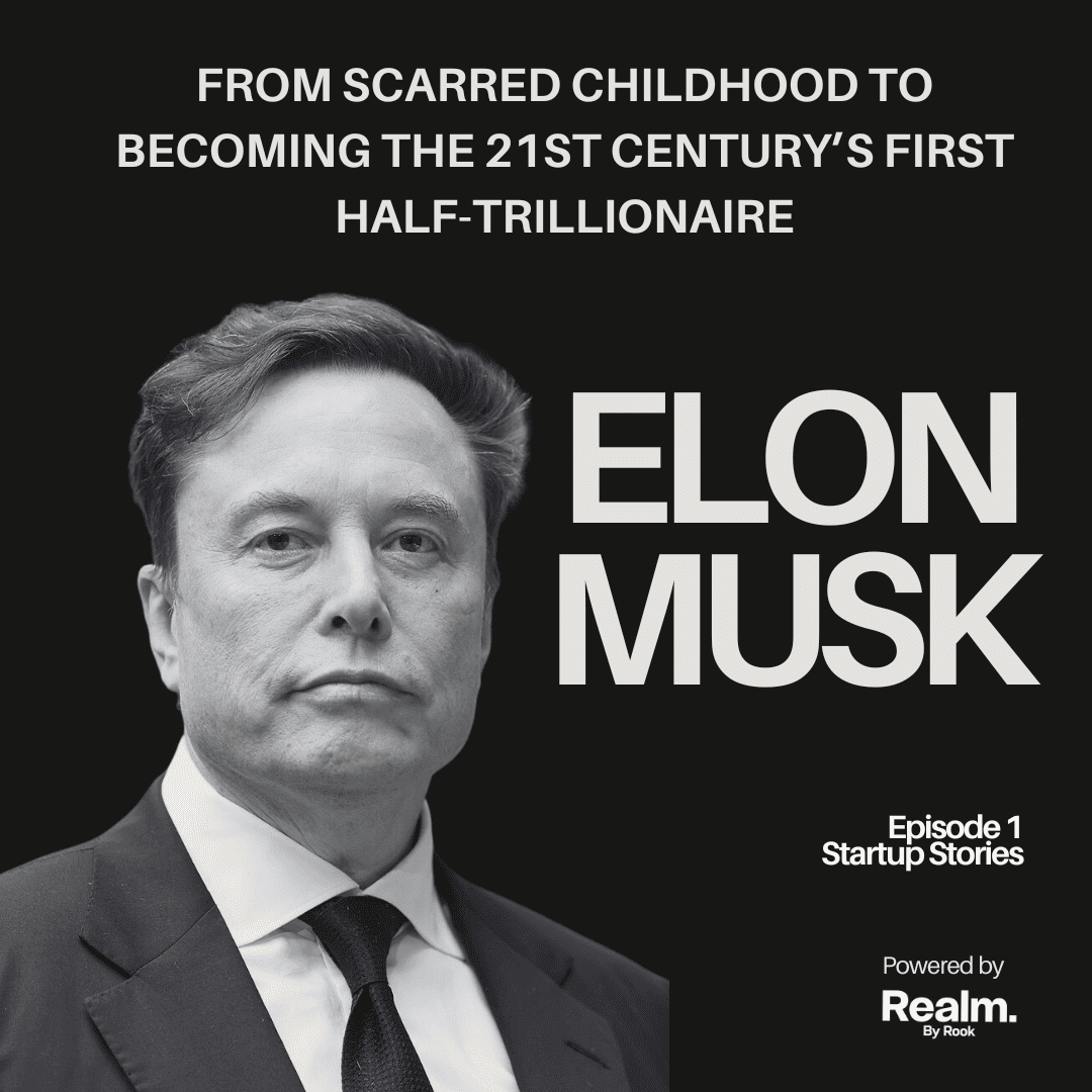 ELON: From Scarred Childhood to Becoming the 21st Century's First Half-Trillionaire